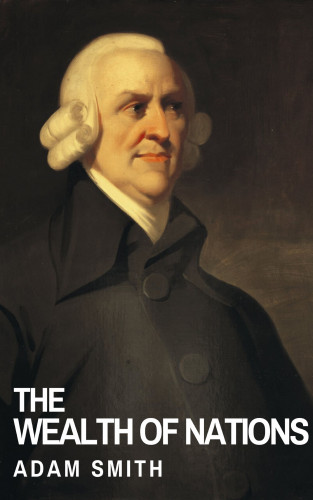 Adam Smith, knowledge house: The Wealth of Nations