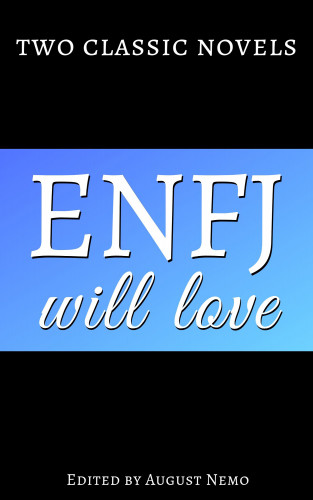 Jane Austen, Emma Orczy, August Nemo: Two classic novels ENFJ will love