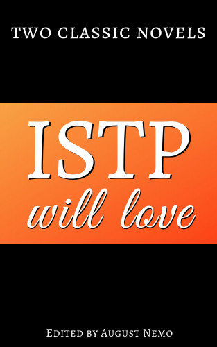 Mary Shelley, George Eliot, August Nemo: Two classic novels ISTP will love
