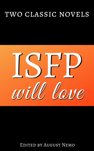 Ivan Aleksandrovich Goncharov, Charles Dickens, August Nemo: Two classic novels ISFP will love