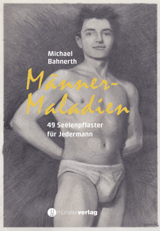 Michael Bahnherth: Männermaladien