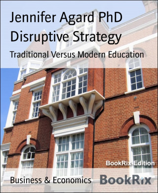 Jennifer Agard PhD: Disruptive Strategy
