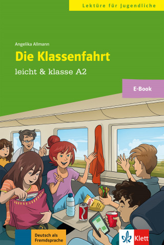 Angelika Allmann: Die Klassenfahrt