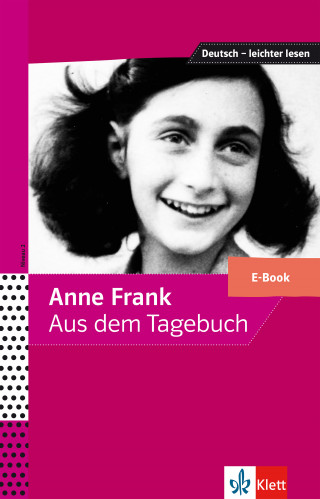 Anne Frank, Angelika Lundquist-Mog: Anne Frank - Aus dem Tagebuch
