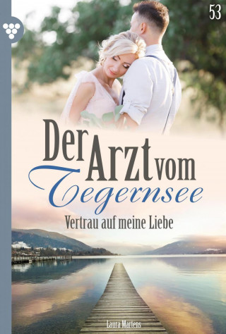 Laura Martens: Vertrau auf meine Liebe