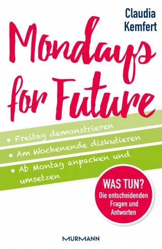 Prof. Dr. Claudia Kemfert: Mondays for Future