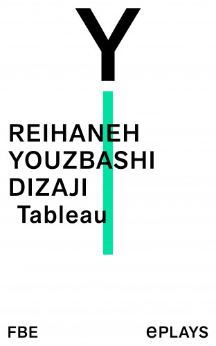 Reihaneh Youzbashi Dizaji: Tableau