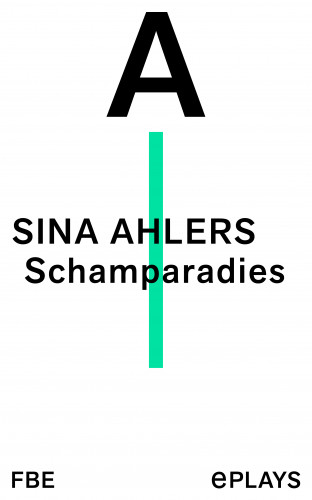 Sina Ahlers: Schamparadies