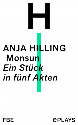 Anja Hilling: Monsun