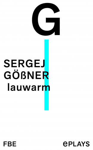 Sergej Gößner: lauwarm