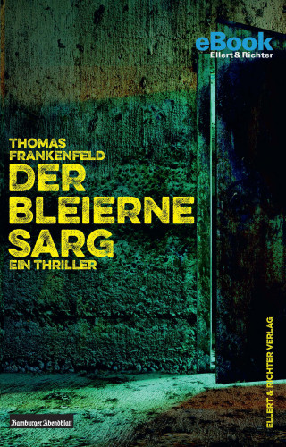 Thomas Frankenfeld: Der bleierne Sarg