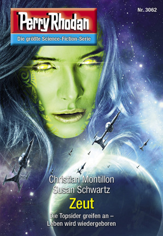 Christian Montillon, Susan Schwartz: Perry Rhodan 3062: Zeut