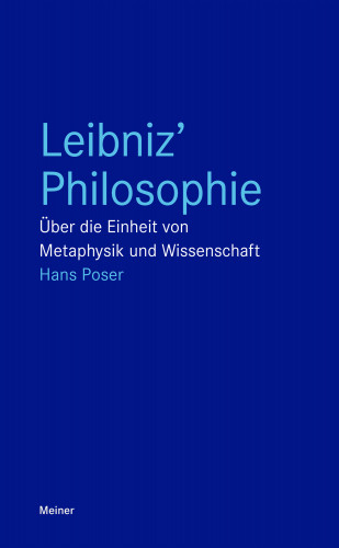 Hans Poser: Leibniz' Philosophie