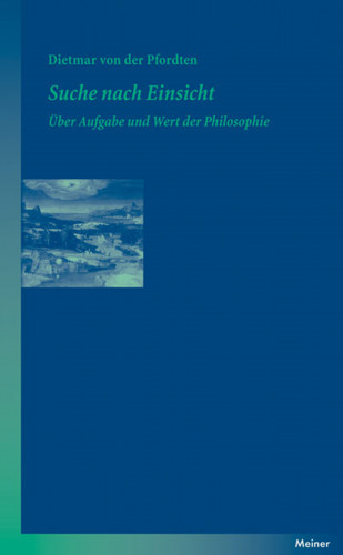 Dietmar von der Pfordten: Suche nach Einsicht