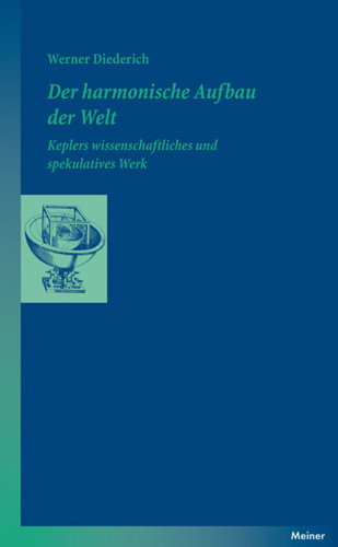 Werner Diederich: Der harmonische Aufbau der Welt