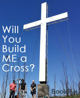 Robbie Hift: Will You Build Me a Cross?