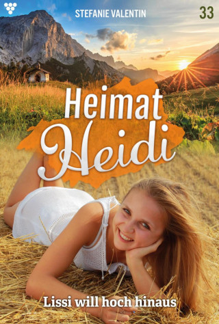Stefanie Valentin: Lissi will hoch hinaus