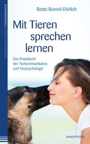 Beate Bunzel-Dürlich: Mit Tieren sprechen lernen