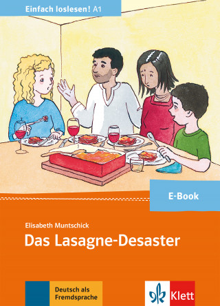 Elisabeth Muntschick: Das Lasagne-Desaster