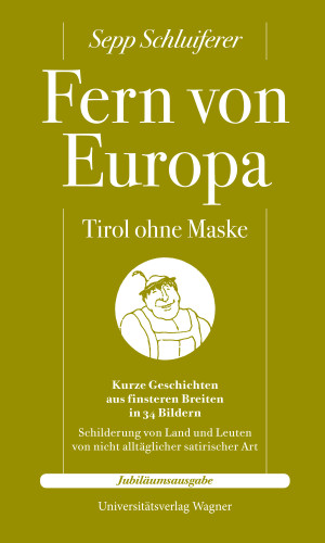 Sepp Schluiferer: Fern von Europa