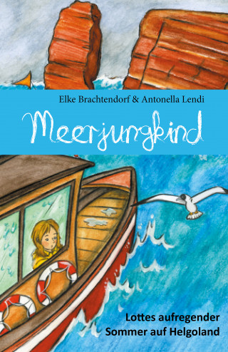 Elke Brachtendorf, Antonella Lendi: Meerjungkind