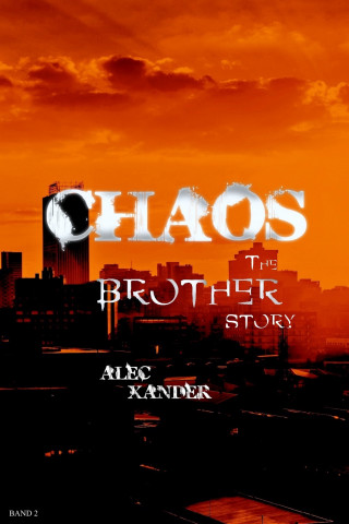 Alec Xander: Chaos