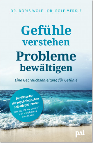 Doris Wolf, Rolf Merkle: Gefühle verstehen, Probleme bewältigen