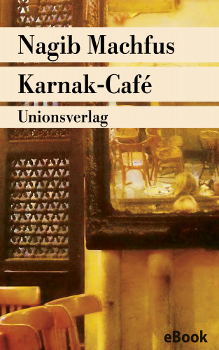 Nagib Machfus: Karnak-Café