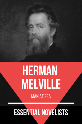 Herman Melville, August Nemo: Essential Novelists - Herman Melville