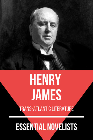 Henry James, August Nemo: Essential Novelists - Henry James