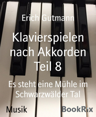 Erich Gutmann: Klavierspielen nach Akkorden Teil 8