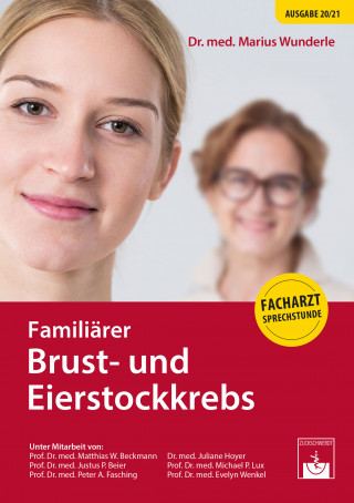 Marius Wunderle: Familiärer Brust- und Eierstockkrebs