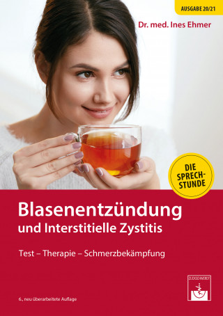 Ines Ehmer: Blasenentzündung und Interstitielle Zystitis