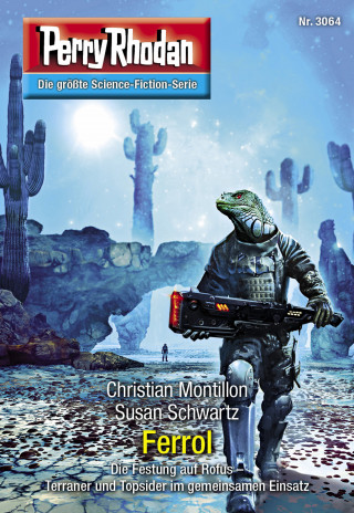 Christian Montillon, Susan Schwartz: Perry Rhodan 3064: Ferrol