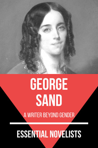 George Sand, August Nemo: Essential Novelists - George Sand