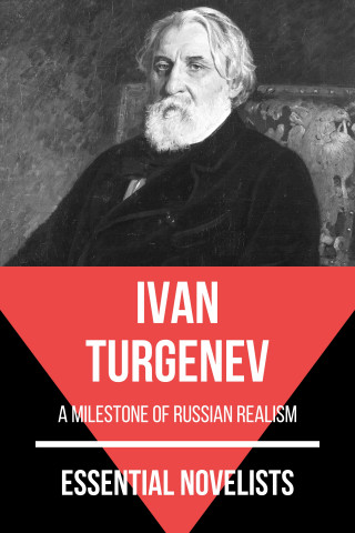 Ivan Turgenev, August Nemo: Essential Novelists - Ivan Turgenev