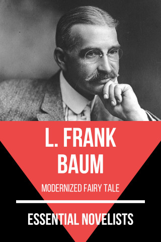 L. Frank Baum, August Nemo: Essential Novelists - L. Frank Baum