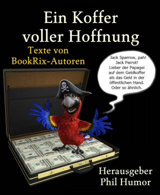 Phil Humor: Ein Koffer voller Hoffnung