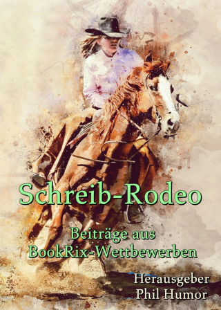 Phil Humor: Schreib-Rodeo