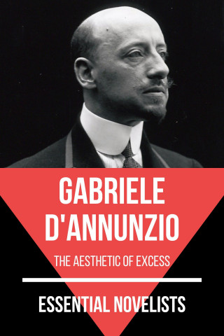 Gabriele D'Annunzio, August Nemo: Essential Novelists - Gabriele D'Annunzio