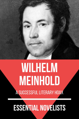 Wilhelm Meinhold, August Nemo: Essential Novelists - Wilhelm Meinhold