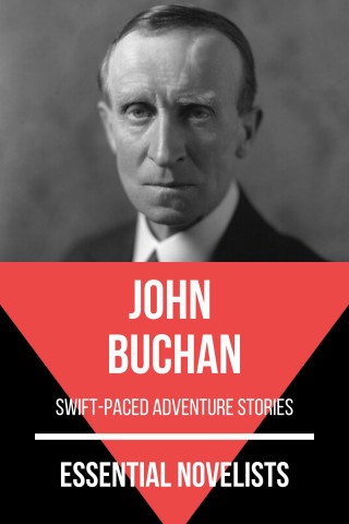 John Buchan, August Nemo: Essential Novelists - John Buchan