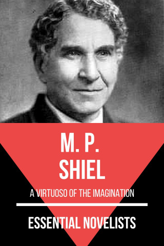 M. P. Shiel, August Nemo: Essential Novelists - M. P. Shiel