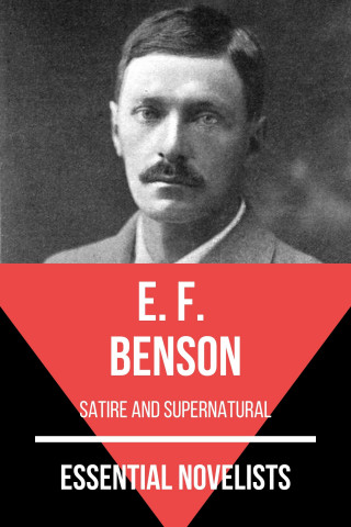 E. F. Benson, August Nemo: Essential Novelists - E. F. Benson