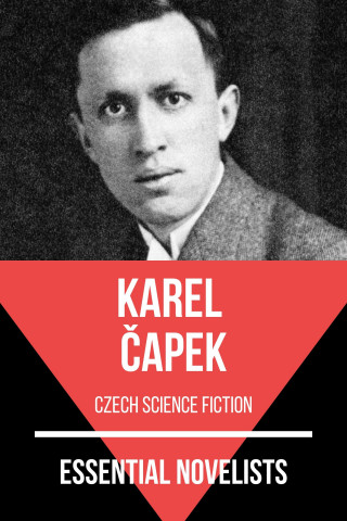 Karel Capek, August Nemo: Essential Novelists - Karel Capek