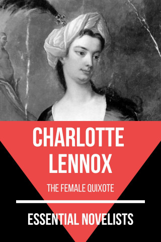 Charlotte Lennox, August Nemo: Essential Novelists - Charlotte Lennox
