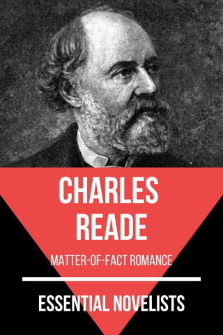 Charles Reade, August Nemo: Essential Novelists - Charles Reade