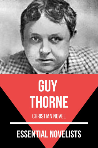 Guy Thorne, August Nemo: Essential Novelists - Guy Thorne