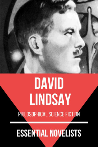 David Lindsay, August Nemo: Essential Novelists - David Lindsay