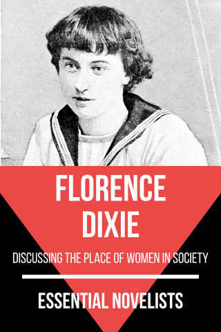 Florence Dixie, August Nemo: Essential Novelists - Florence Dixie
